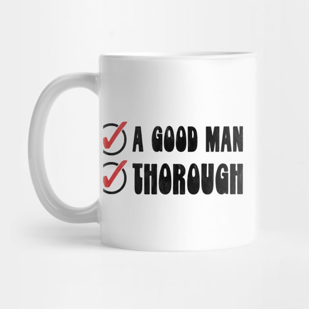 He's a Good Man And Thorough Maude Funny Big Lebowski Quote by GIANTSTEPDESIGN